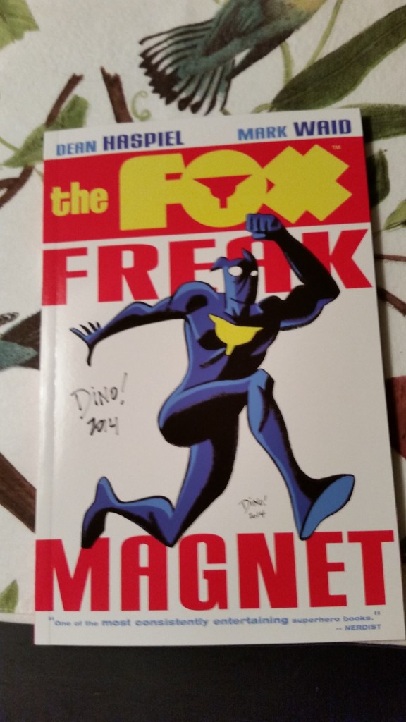 The Fox, which I had signed by Dean Haspiel.