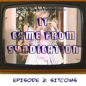 It Came from Syndication Episode 2 Website Cover.jpg